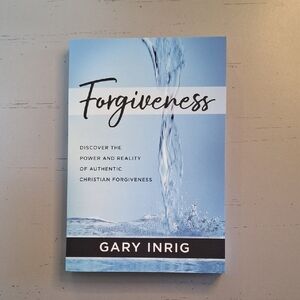 Forgiveness by Gary Inrig